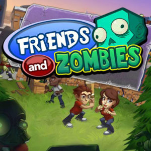 Friends vs Zombies