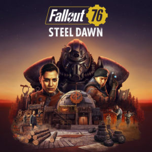 FO76:Steel Dawn